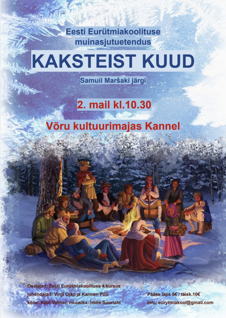 Eesti Eurütmiakoolituse muinasjutulavastus “Kaksteist kuud”